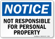Notice Not Responsible Personal Property Sign