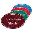 Open Door Slowly ShowCase Sign