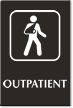 Outpatient Engraved Sign with Broken Arm Man Symbol