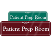 Patient Prep Room Sign