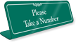 Please Take A Number Showcase Desk Sign