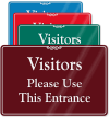 Visitors Please Use This Entrance Showcase Wall Sign