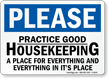 Practice Good Housekeeping Please Sign