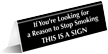 Reason To Stop Smoking Table Top Tent Sign