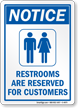 Restrooms are Reserved Sign