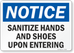 Sanitize Hands and Shoes Upon Entering OSHA Notice Sign