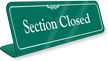 Section Closed Showcase Desk Sign