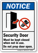Security Door Must Be Kept Closed Notice Sign