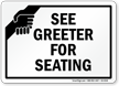 See Greeter For Seating Sign With Hand Graphic