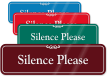 Silence Please ShowCase Wall Sign