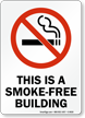 This Is A Smoke Free Building Sign