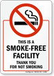 This is a Smoke Free Facility Sign