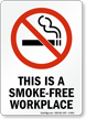 This Is A Smoke-Free Workplace (symbol) Sign