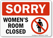 Sorry Women Room Closed Bathroom Sign
