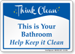 Help Keep Your Bathroom Clean Sign