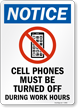 Cell Phones Must Be Turned Off Notice Sign