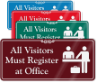 Visitors Must Register At Office ShowCase Wall Sign