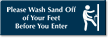 Wash Sand Off OF Your Feet Enter Sign
