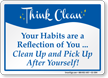 Clean Up And Pick Up Habits Sign