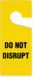 Do Not Disrupt Door Hang Tag