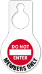 Do Not Enter Members Only Hang Tag