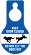 Dogs Keep Door Closed Hang Tag