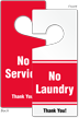 No Laundry No Service Thank You Door Tag