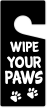 Wipe Your Paws 2 Sided Door Hanger Tag