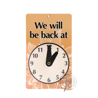 2-sided "We will be back at" "Welcome, we are open" clock sign