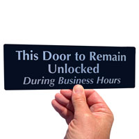 Keep door unlocked sign