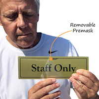 Staff only door sign with protective premask