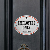 Employee Only Sign