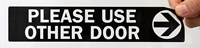 Please Use Other Door (with Arrow) Labels