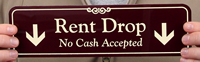 Rent Drop No Cash Accepted Signs