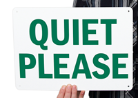 Quiet Please, Door Sign