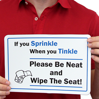 Bathroom Sign,If You Sprinkle, When You Tinkle,