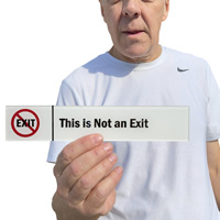 This Is Not An Exit Sign