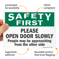 Caution: Open Door Slowly Sign