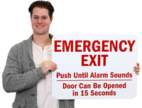 Push Until Alarm Sounds, Door Can Be Opened In 15 Seconds Sign