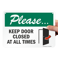 Door sign: Please keep closed at all times