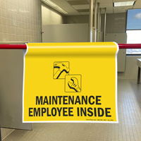 Barricade Sign for Maintenance Employee Door