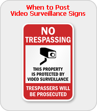 When to Post Video Surveillance Signs