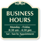Custom Business Hours Monday to Friday Timings Sign