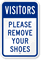 Visitors Remove Your Shoes Sign