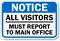 Notice Visitors Report Main fice Sign
