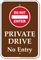 Private Drive No Entry Do Not Enter Sign