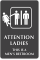 Attention Ladies Men's Restroom Engraved Sign