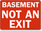 Basement Not An Exit Sign