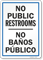 No Public Restrooms / Servicios Privados Bilingual Sign