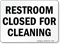 Restroom Closed Cleaning Sign